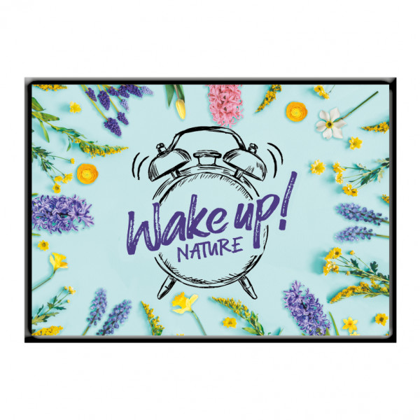 Wandplakat - Wake up! Nature