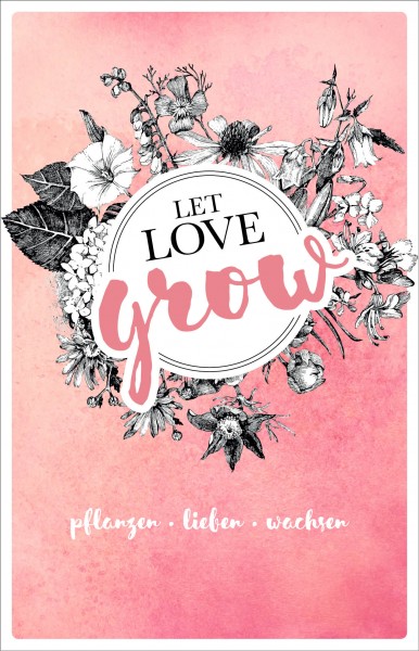 Thekenaufsteller - Let love grow